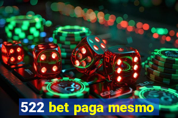 522 bet paga mesmo